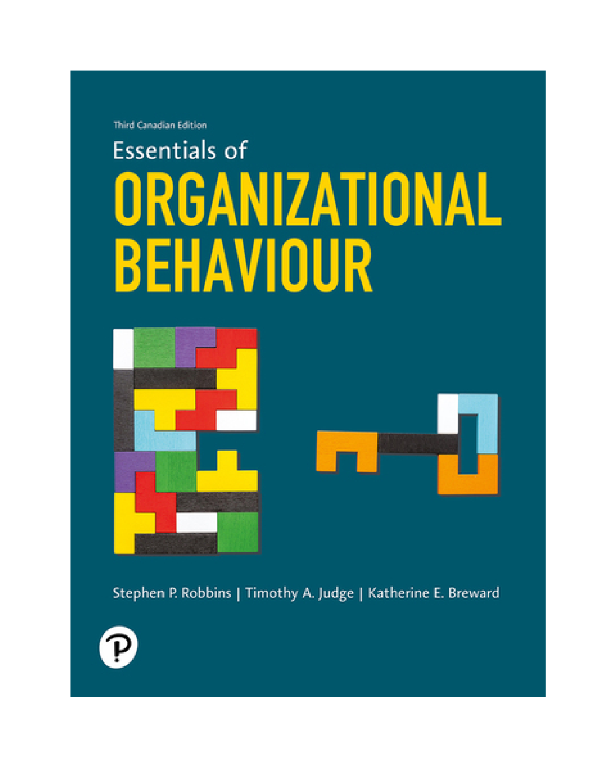 Essentials of Organizational Behaviour, 3rd Canadian Edition, By Stephen Robbins, Katherine Breward [SOLUTIONS MANUAL]